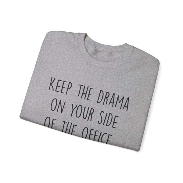 Keep The Drama Unisex Heavy Blend™ Crewneck Sweatshirt