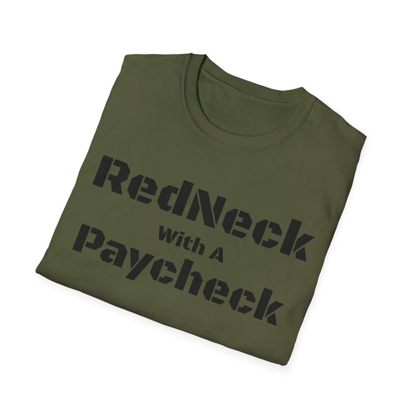 Red Neck With A Paycheck Unisex Softstyle T-Shirt