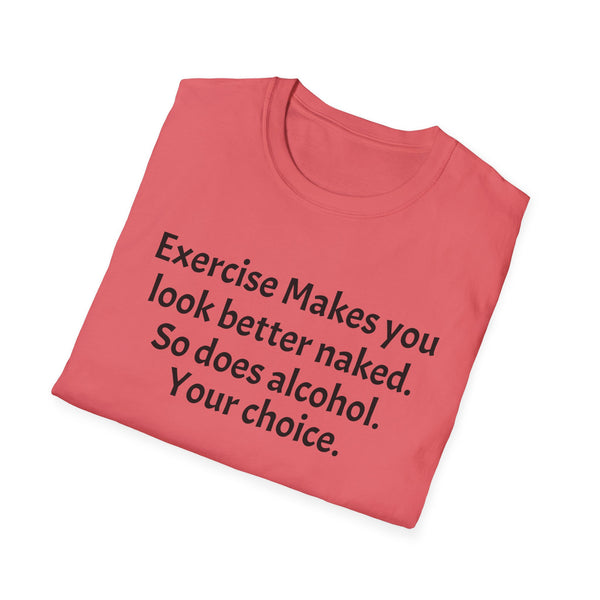 Exercise and Alcohol Unisex Softstyle T-Shirt