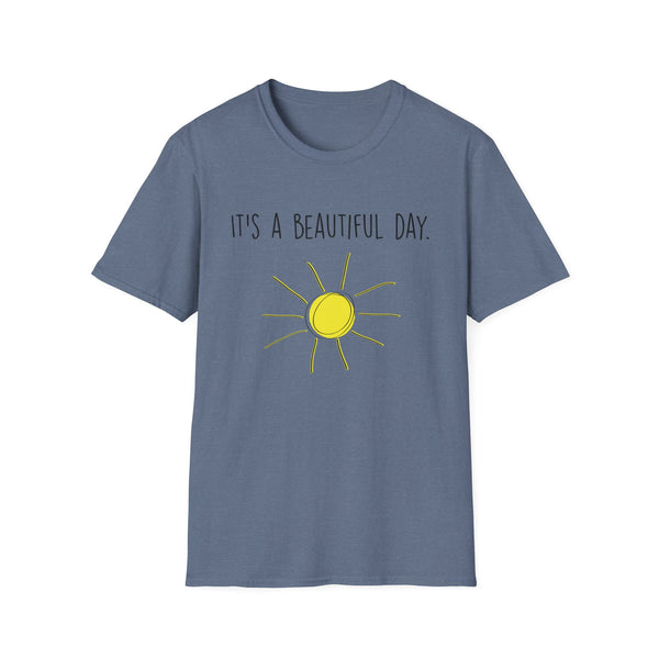 It's A Beautiful Day Unisex Softstyle T-Shirt