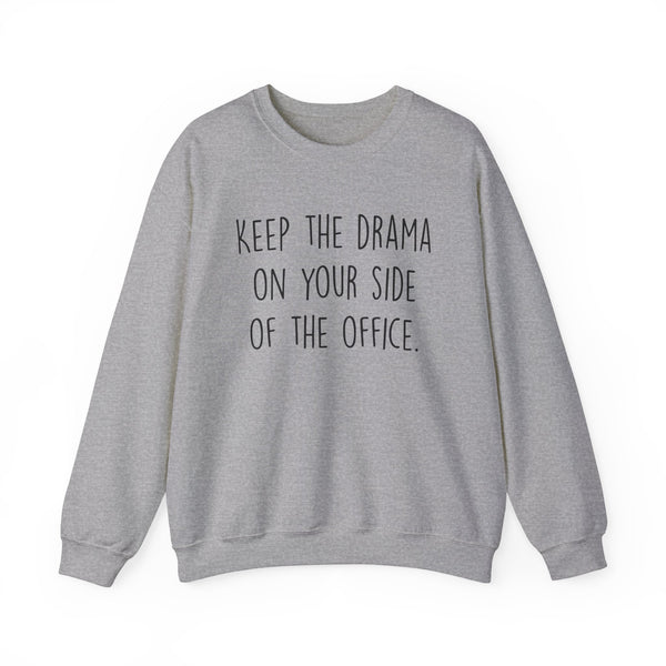 Keep The Drama Unisex Heavy Blend™ Crewneck Sweatshirt