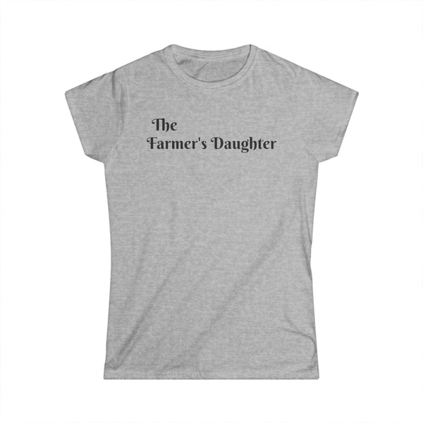 Farmers Daughter Women's Softstyle Tee