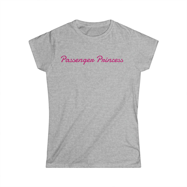 Passenger Princess Women's Softstyle Tee