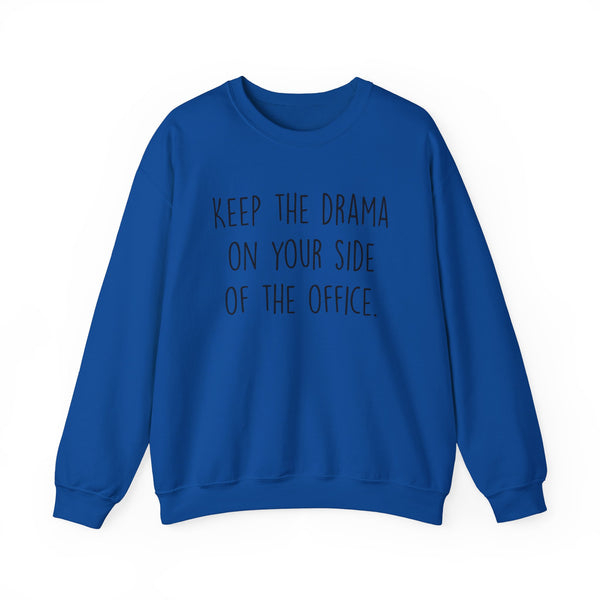 Keep The Drama Unisex Heavy Blend™ Crewneck Sweatshirt