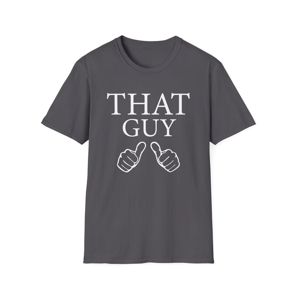 That Guy Unisex Softstyle T-Shirt