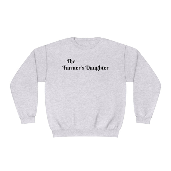 The Farmer's Daughter Unisex NuBlend® Crewneck Sweatshirt