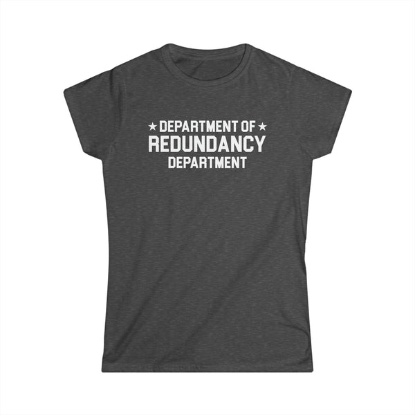 Redundancy Women's Softstyle Tee