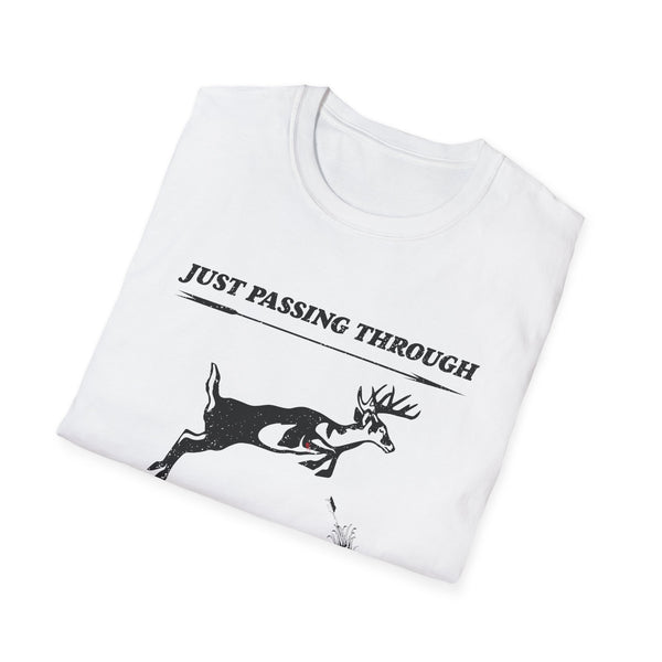 Just Passing Through Unisex Softstyle T-Shirt