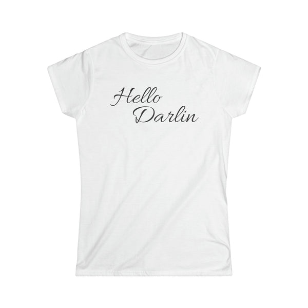 Hello Darlin Women's Softstyle Tee