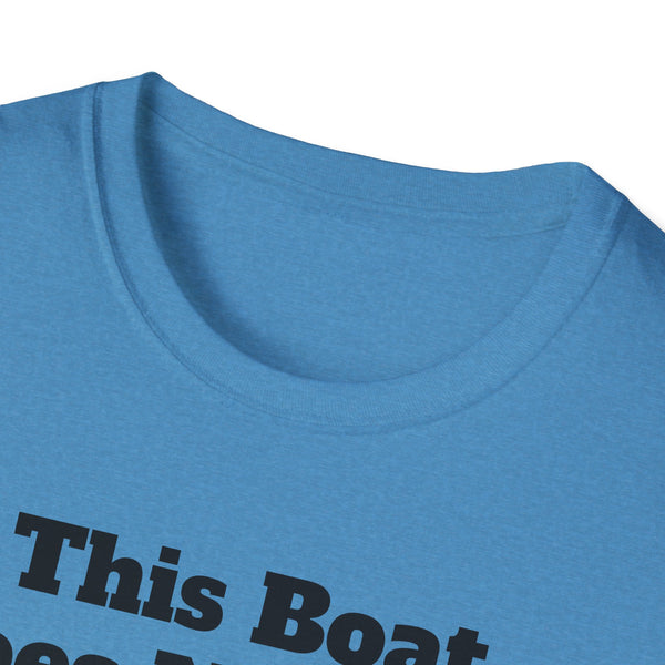 This Boat Unisex Softstyle T-Shirt