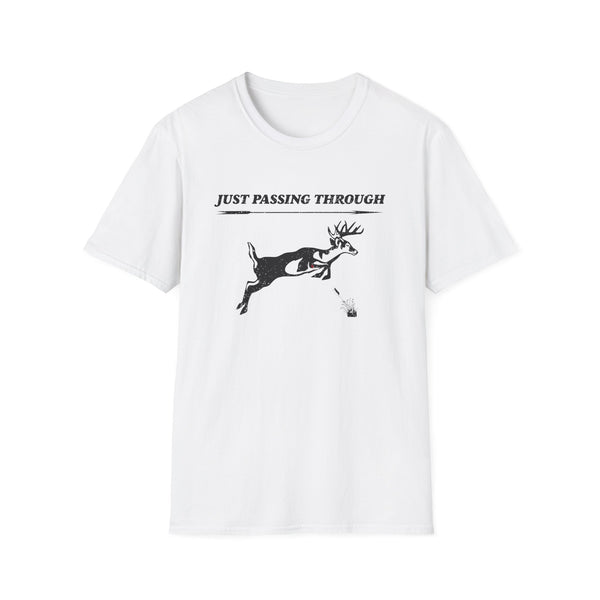 Just Passing Through Unisex Softstyle T-Shirt