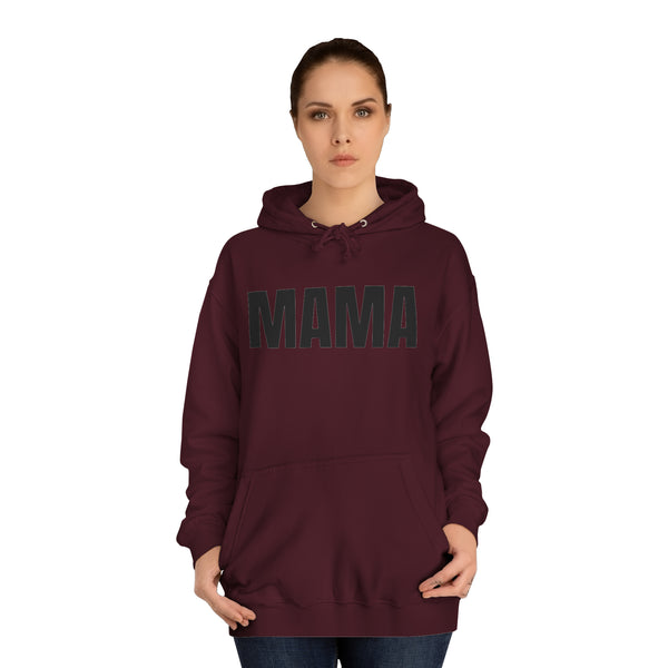 MAMA Unisex College Hoodie