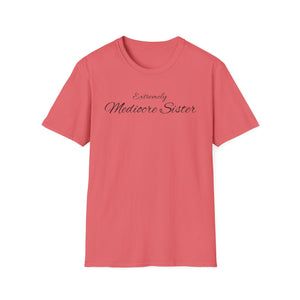 Mediocre Sister Unisex Softstyle T-Shirt