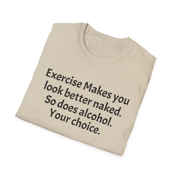 Exercise and Alcohol Unisex Softstyle T-Shirt