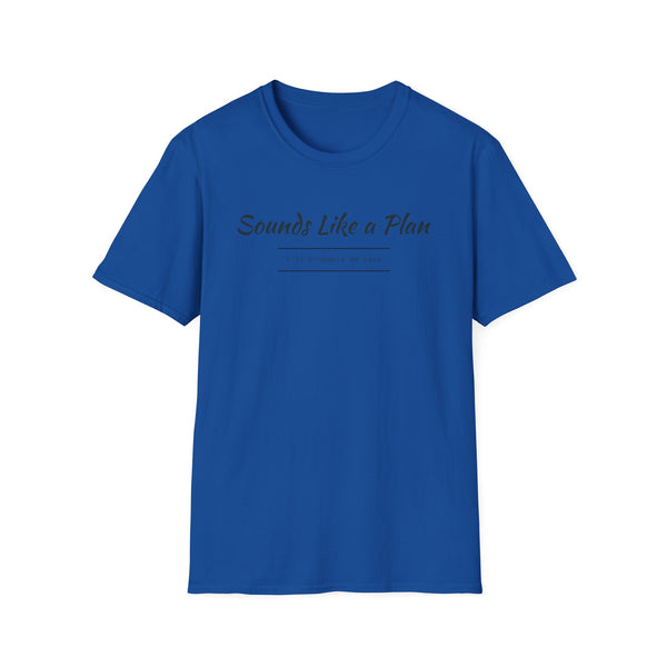 I'll Be Late Unisex Softstyle T-Shirt