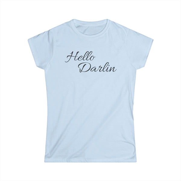 Hello Darlin Women's Softstyle Tee